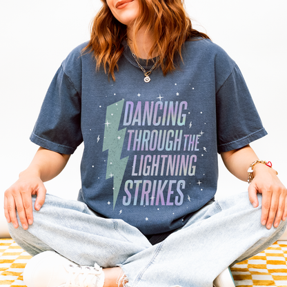 Dancing Through The Lightning Strikes